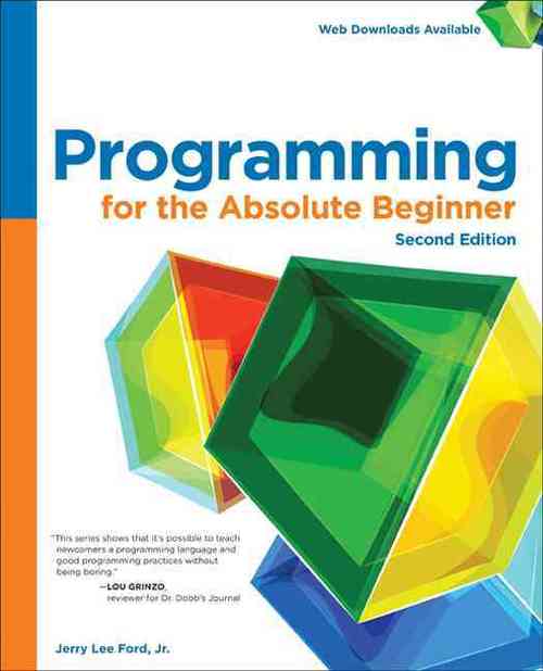 Programming for the absolute beginner jerry lee ford #5